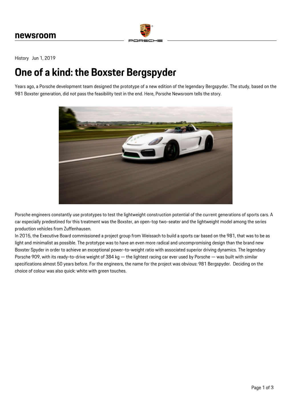 One of a Kind: the Boxster Bergspyder Years Ago, a Porsche Development Team Designed the Prototype of a New Edition of the Legendary Bergspyder