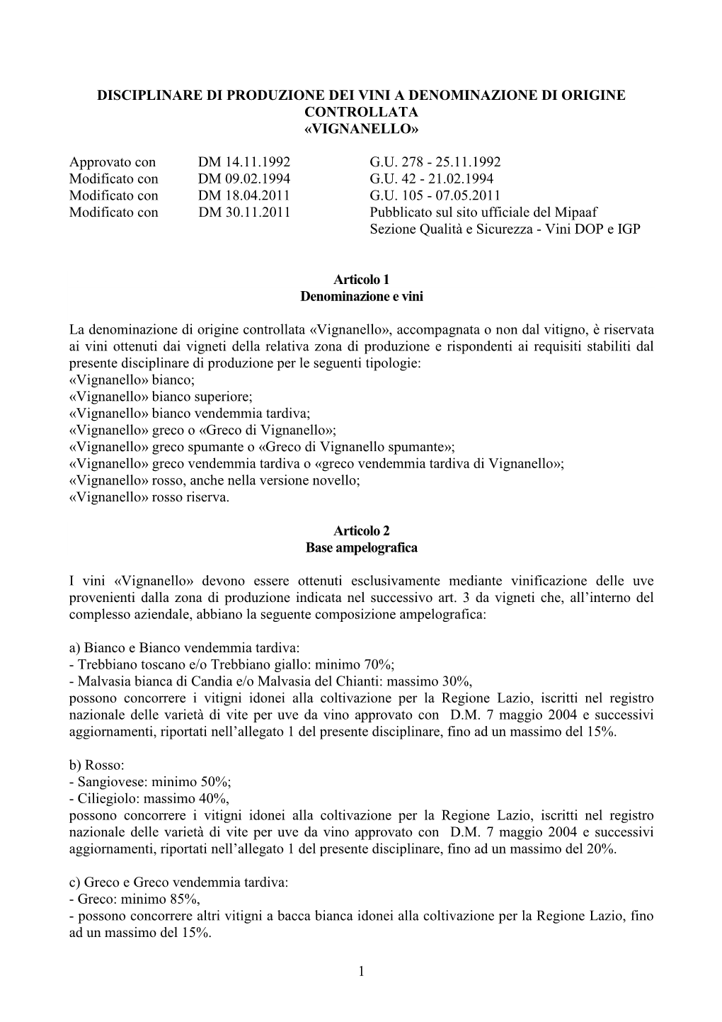 DOC Vignanello Un Territorio Altamente Vocato Alla Produzione Di Vini Di Pregio