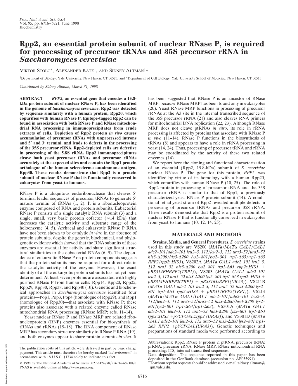 Rpp2, an Essential Protein Subunit of Nuclear Rnase P, Is Required for Processing of Precursor Trnas and 35S Precursor Rrna in Saccharomyces Cerevisiae