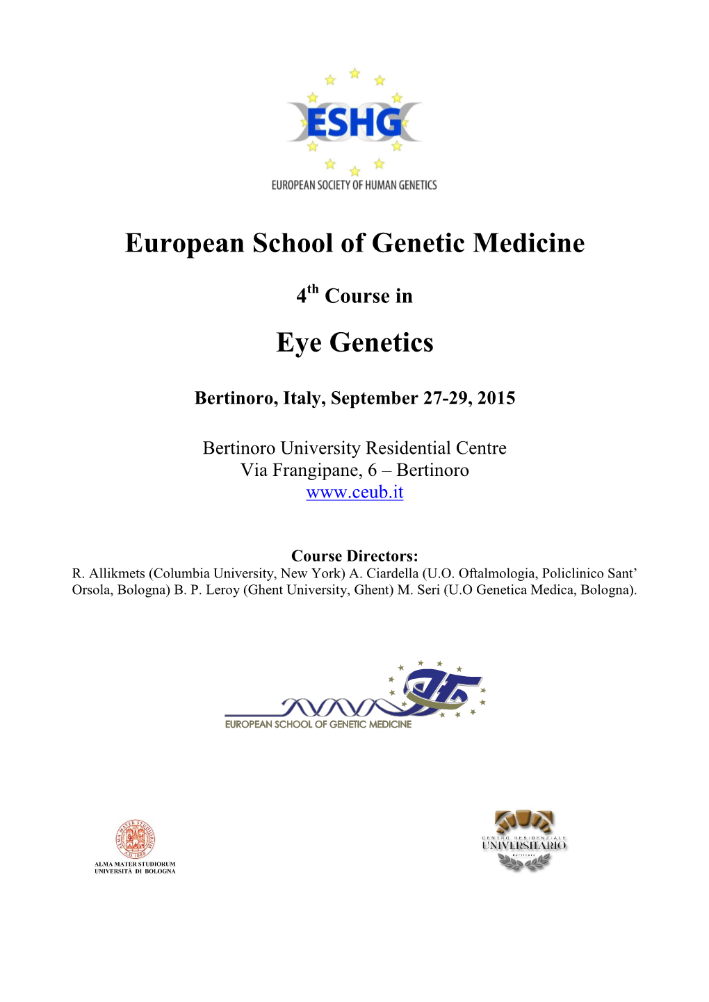 European School of Genetic Medicine Eye Genetics