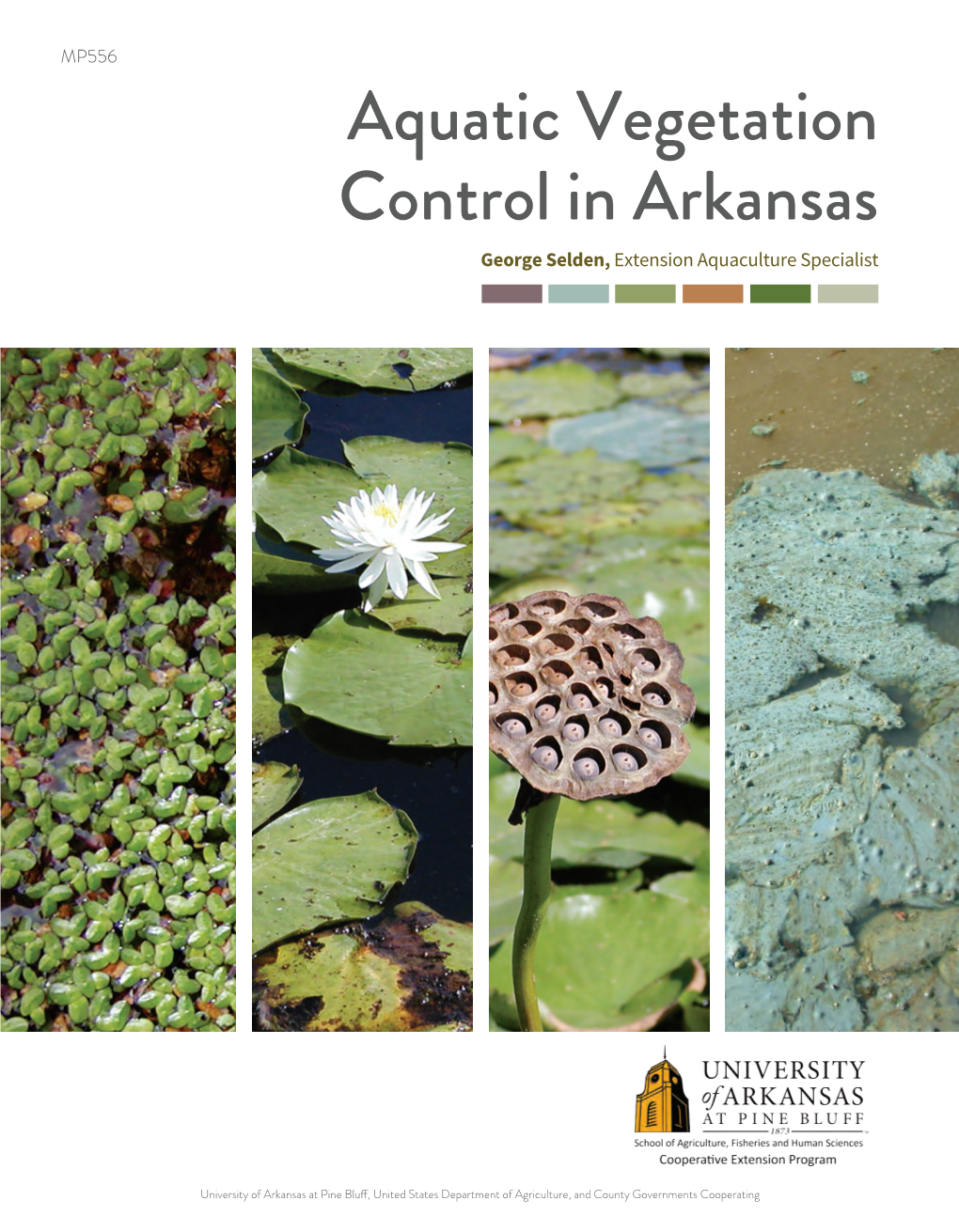 Aquatic Vegetation Control in Arkansas George Selden, Extension Aquaculture Specialist