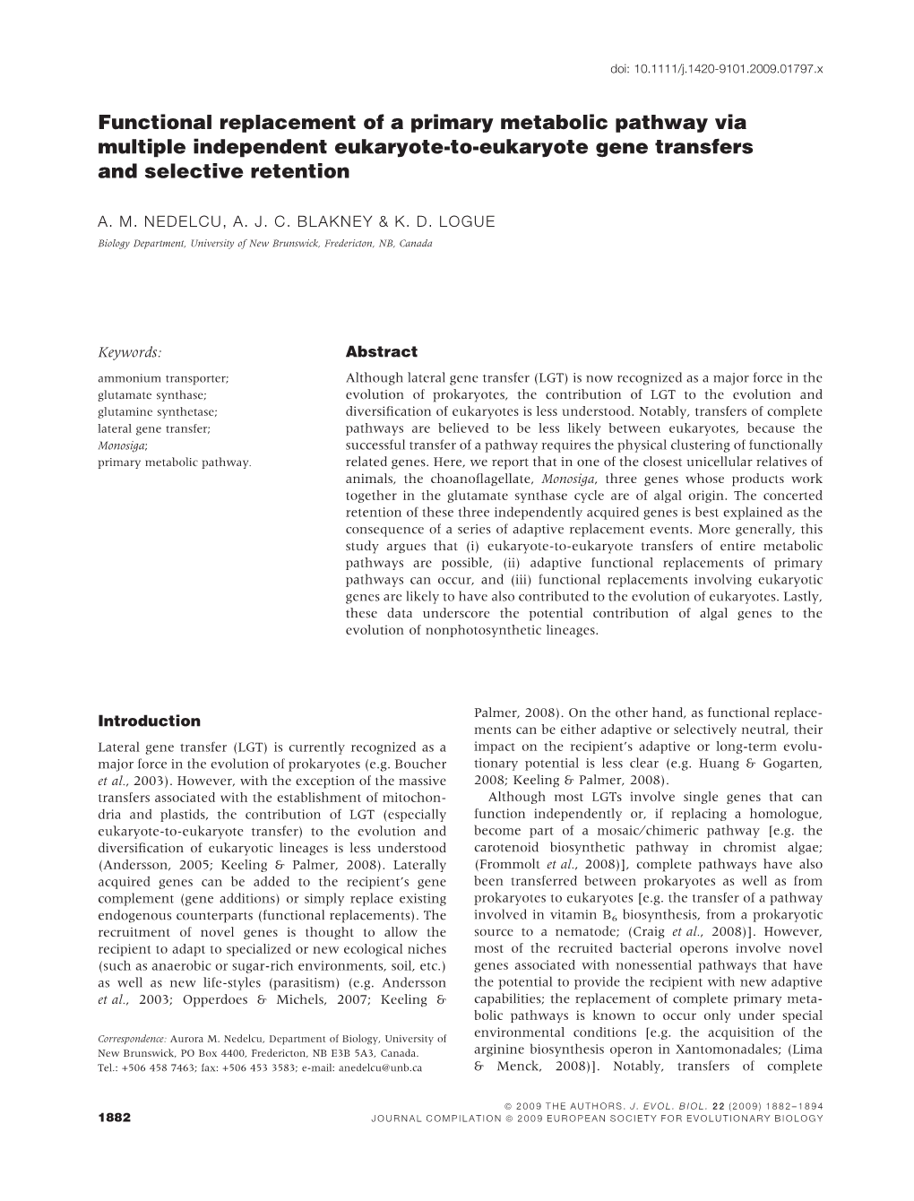 Functional Replacement of a Primary Metabolic Pathway Via Multiple Independent Eukaryote-To-Eukaryote Gene Transfers and Selective Retention