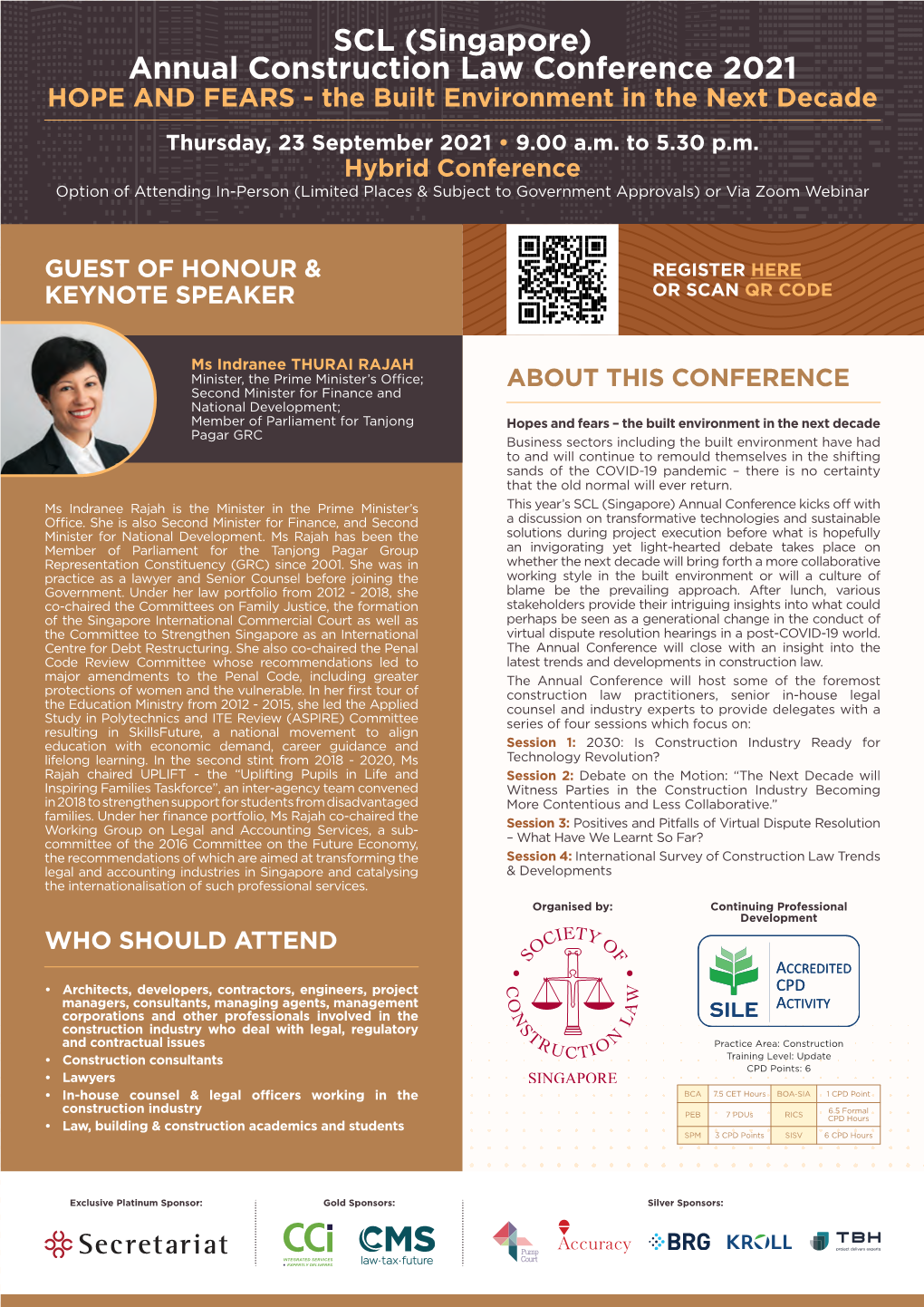 SCL (Singapore) Annual Construction Law Conference 2021 HOPE and FEARS - the Built Environment in the Next Decade Thursday, 23 September 2021 • 9.00 A.M