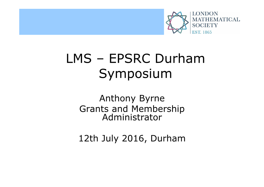 LMS – EPSRC Durham Symposium