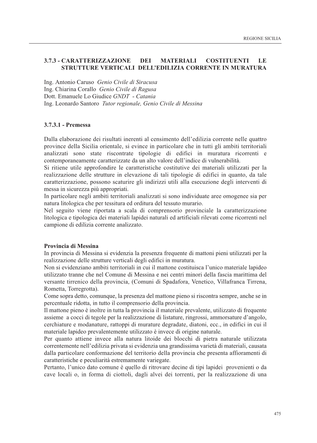 3.7.3 - Caratterizzazione Dei Materiali Costituenti Le Strutture Verticali Dell’Edilizia Corrente in Muratura