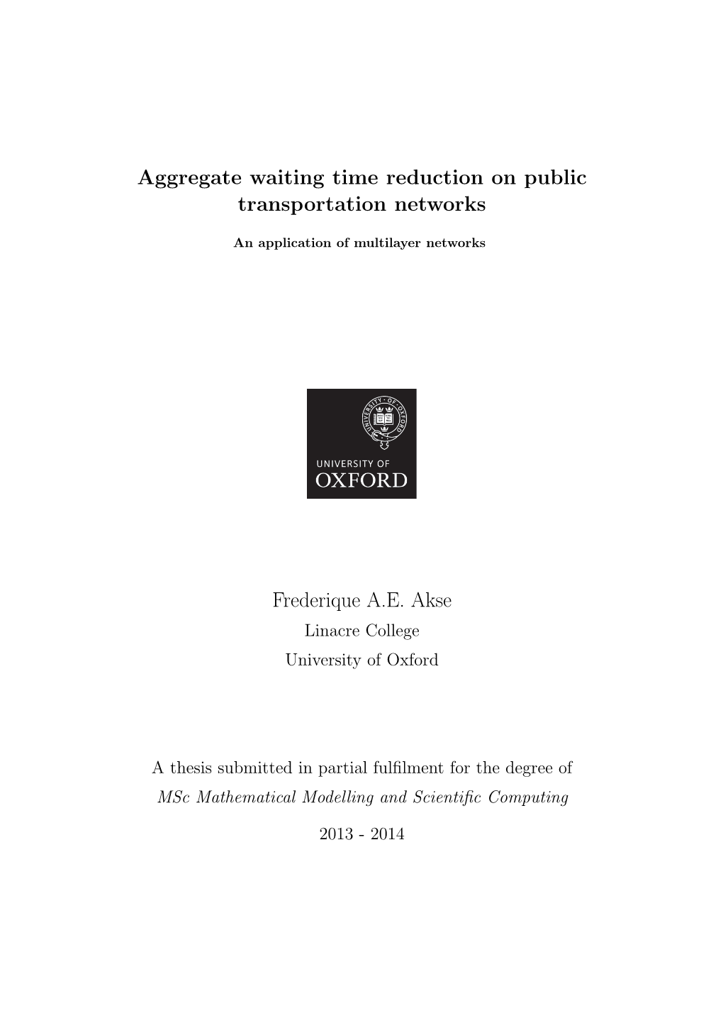 Aggregate Waiting Time Reduction on Public Transportation Networks