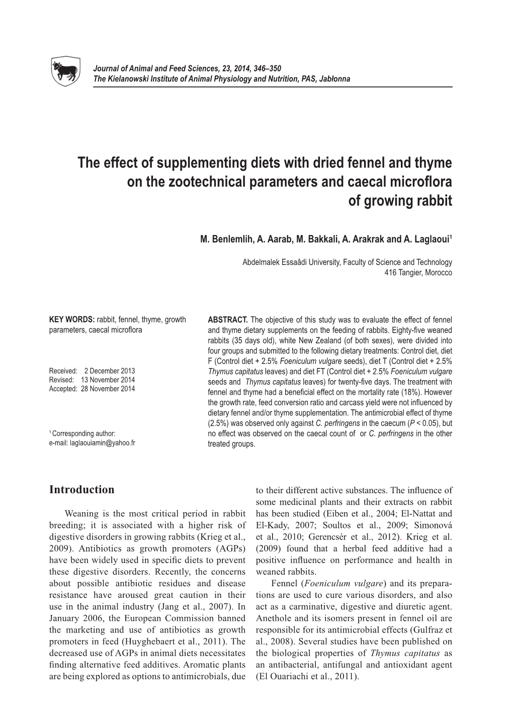 The Effect of Supplementing Diets with Dried Fennel and Thyme on the Zootechnical Parameters and Caecal Microflora of Growing Rabbit