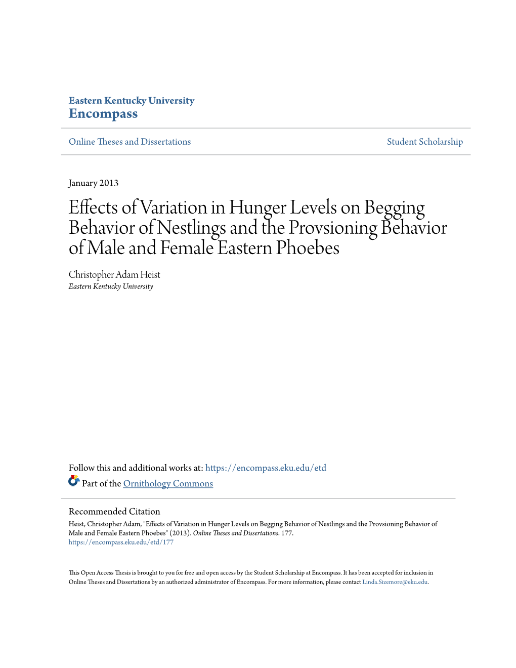 Effects of Variation in Hunger Levels on Begging Behavior of Nestlings