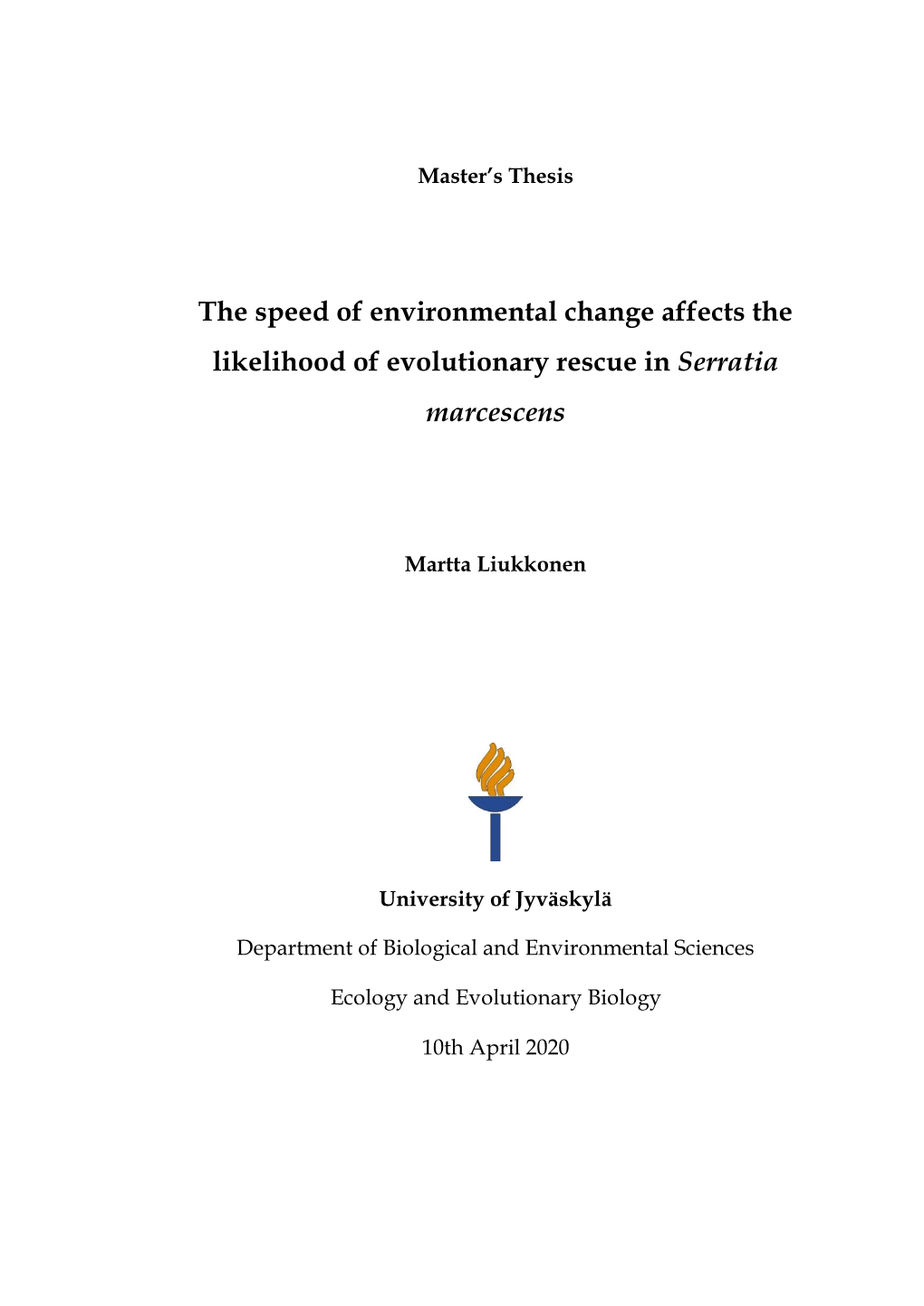 The Speed of Environmental Change Affects the Likelihood of Evolutionary Rescue in Serratia Marcescens