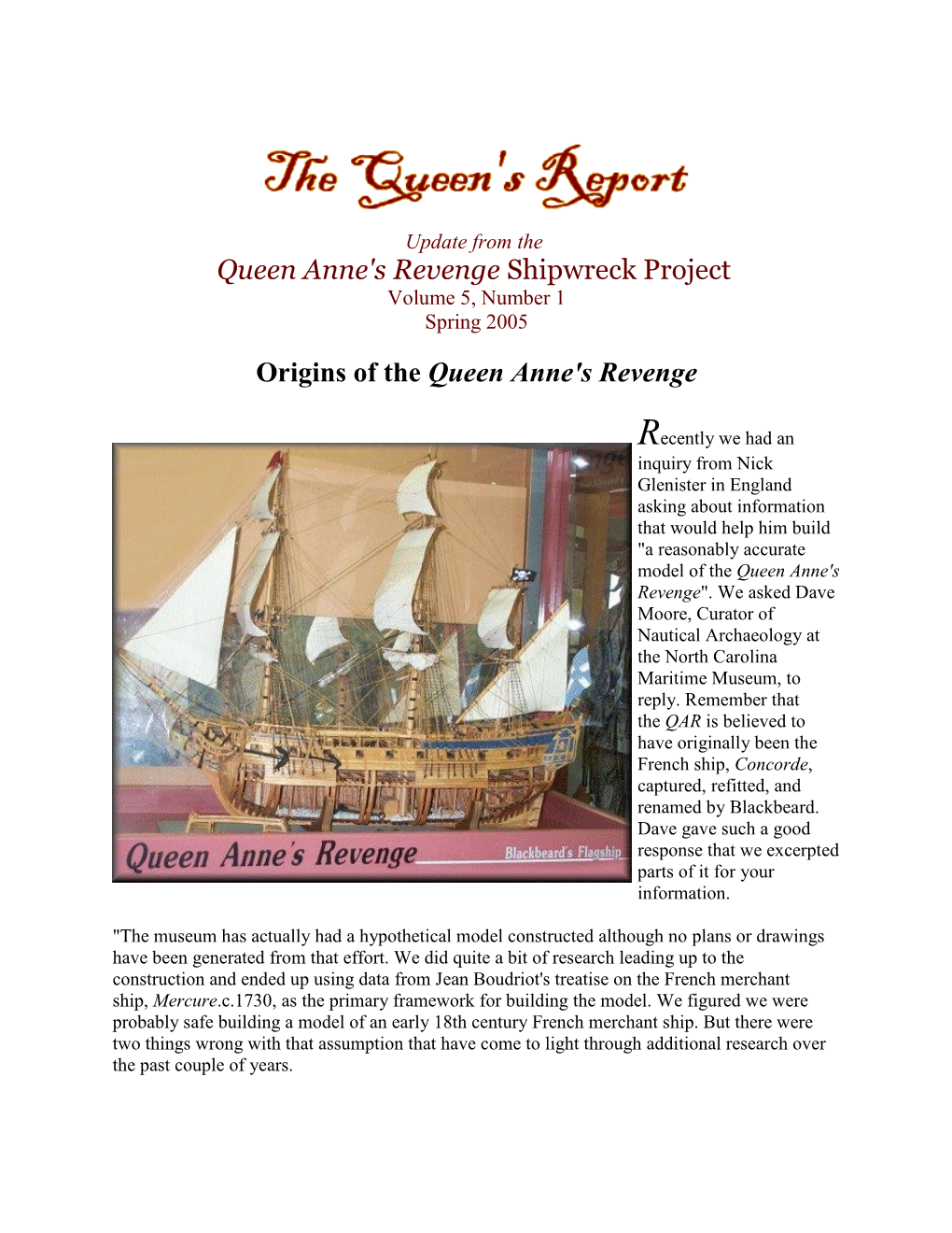 Queen Anne's Revenge Shipwreck Project Volume 5, Number 1 Spring 2005