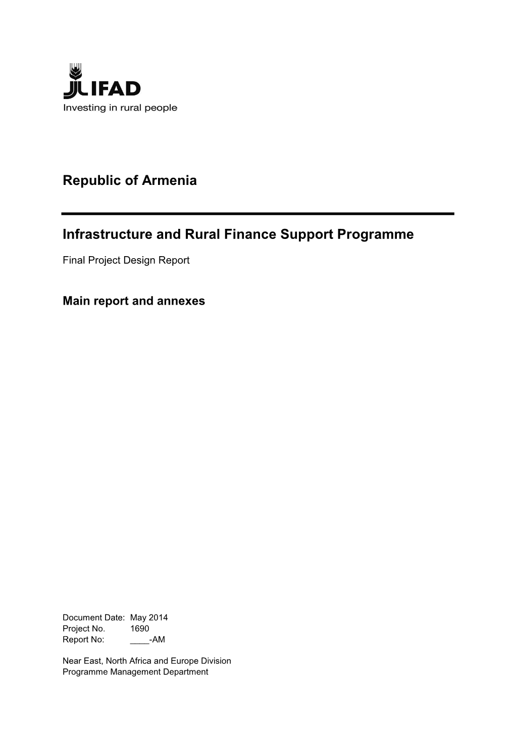 Republic of Armenia Infrastructure and Rural Finance Support Programme Final Project Design Report Main Report