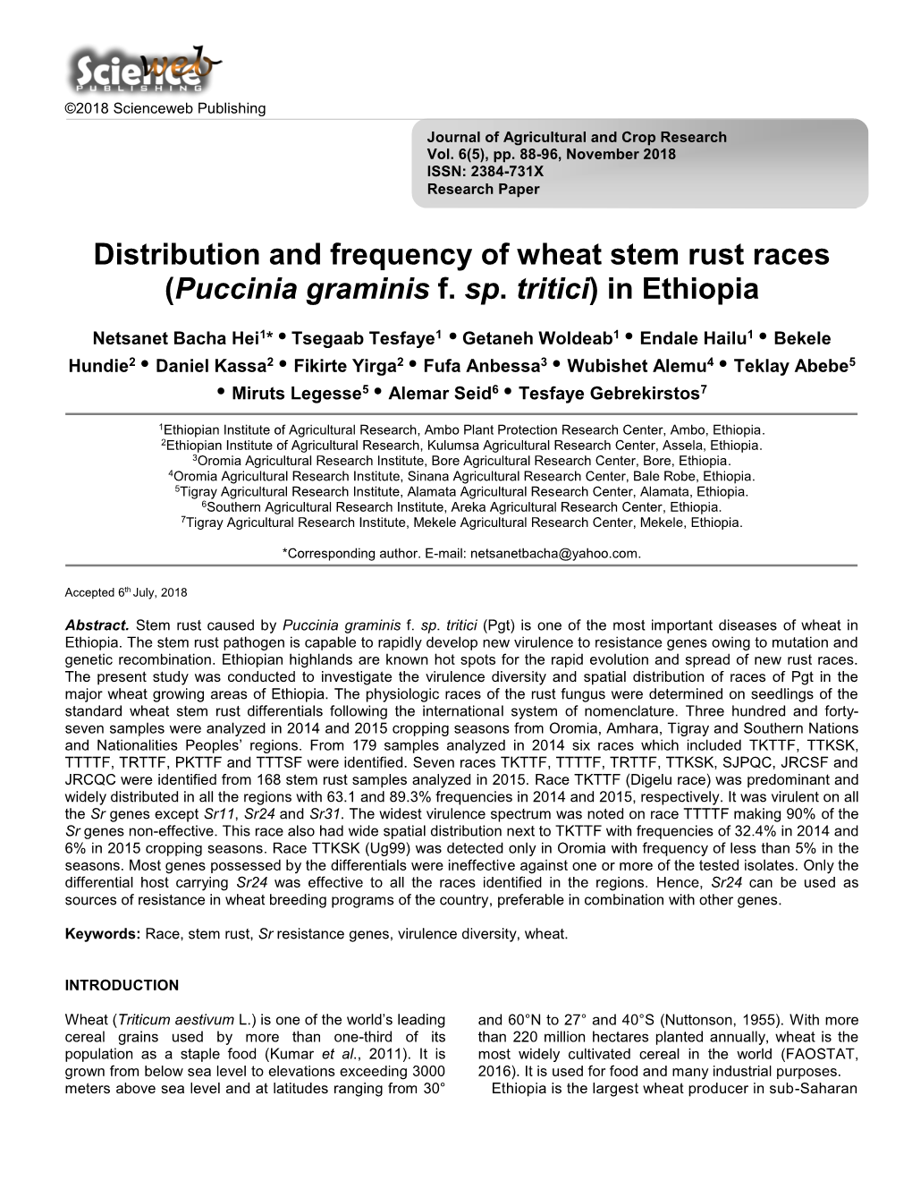 Distribution and Frequency of Wheat Stem Rust Races (Puccinia Graminis F