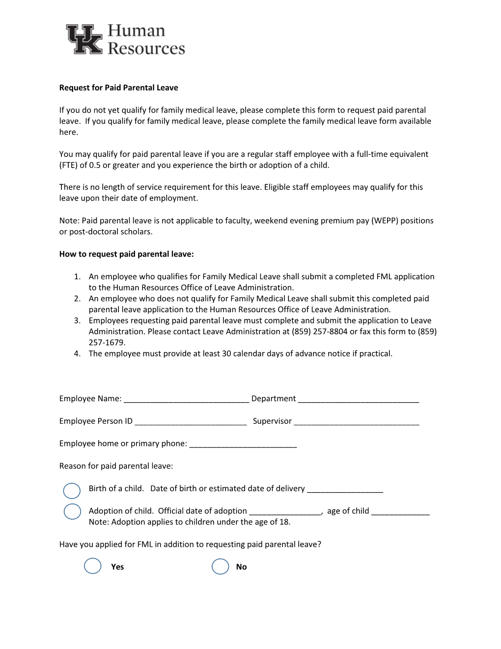 Request for Paid Parental Leave If You Do Not Yet Qualify for Family Medical Leave, Please Complete This Form to Request Paid Pa