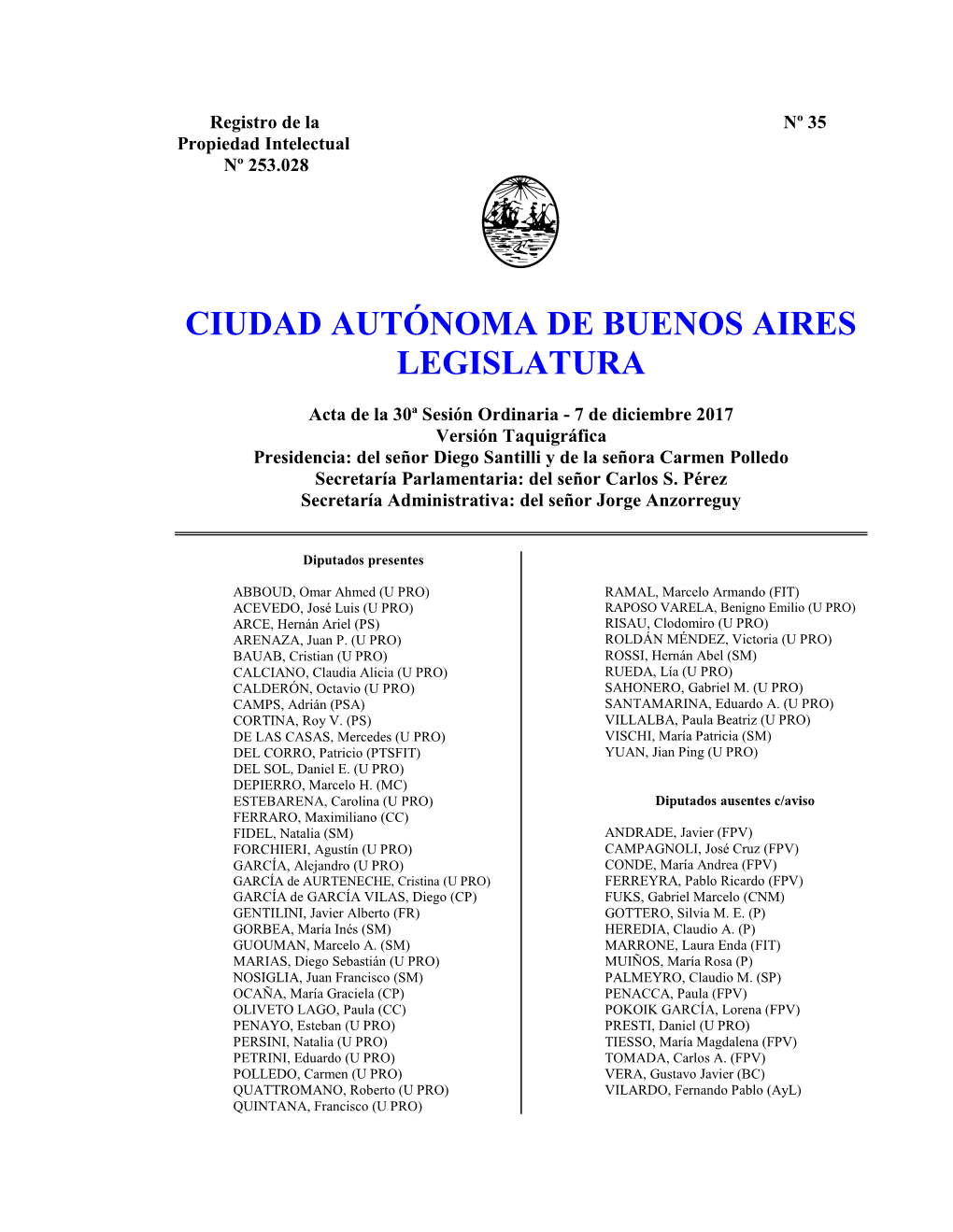 En Buenos Aires, En El Recinto De Sesiones De La Legislatura De La Ciudad Autónoma, a Siete Días De Diciembre De 2017, a La Hora 11 Y 36