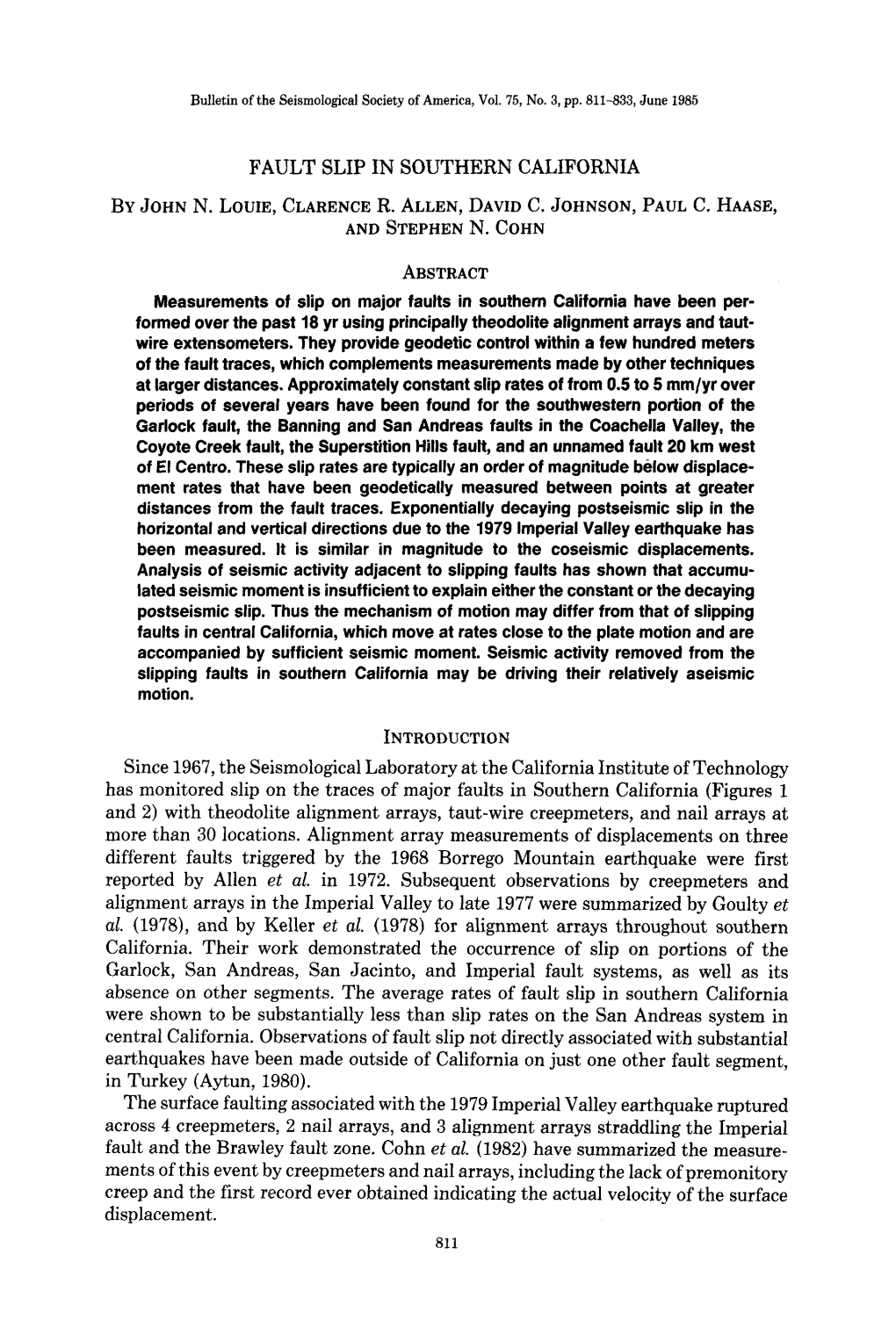 Since 1967, the Seismological Laboratory at the California Institute