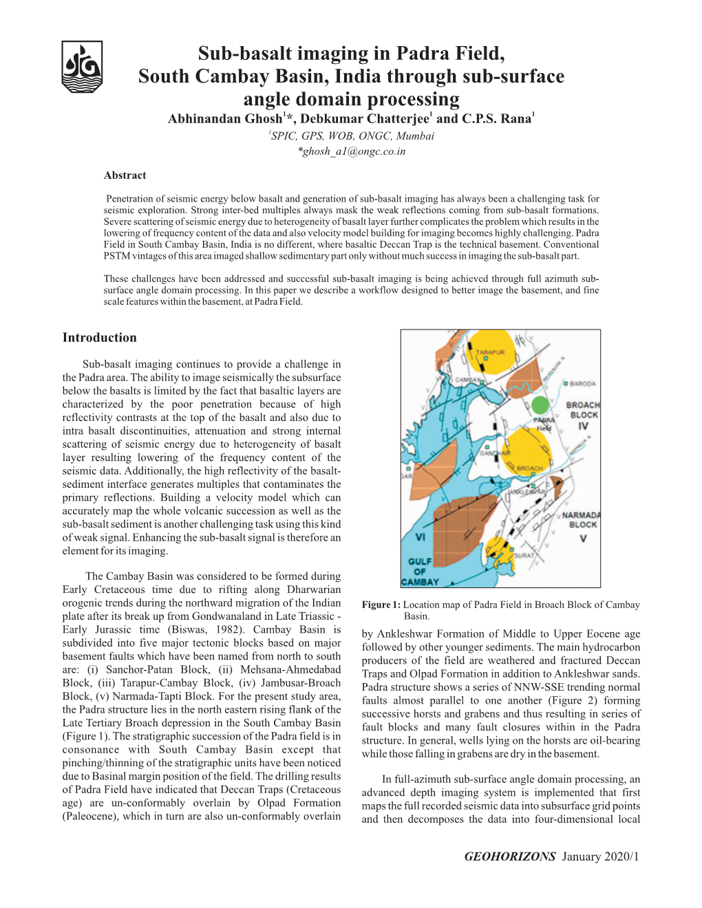 Sub-Basalt Imaging in Padra Field, South Cambay Basin, India Through Sub-Surface Angle Domain Processing Abhinandan Ghosh1*, Debkumar Chatterjee1 and C.P.S