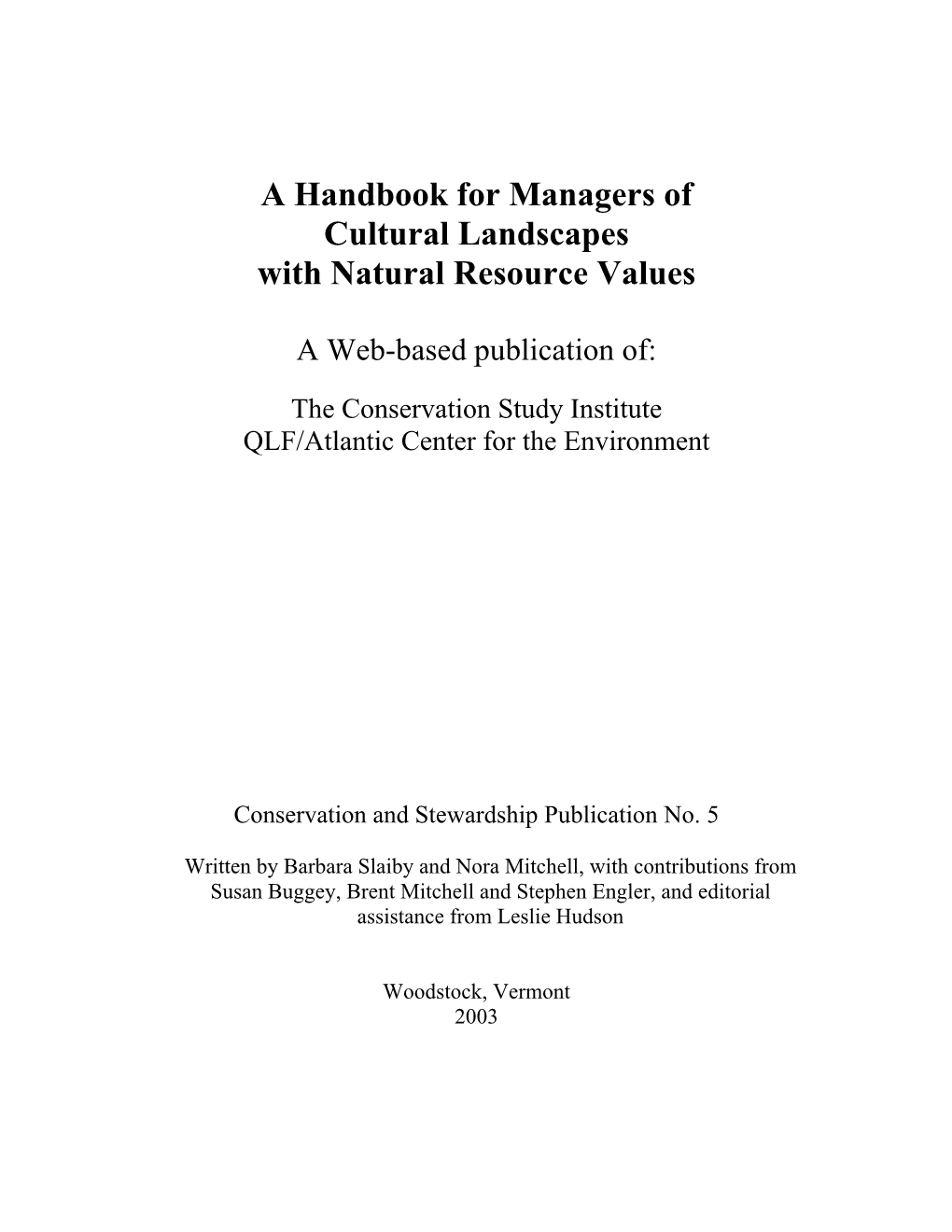 A Handbook for Managers of Cultural Landscapes with Natural Resource Values