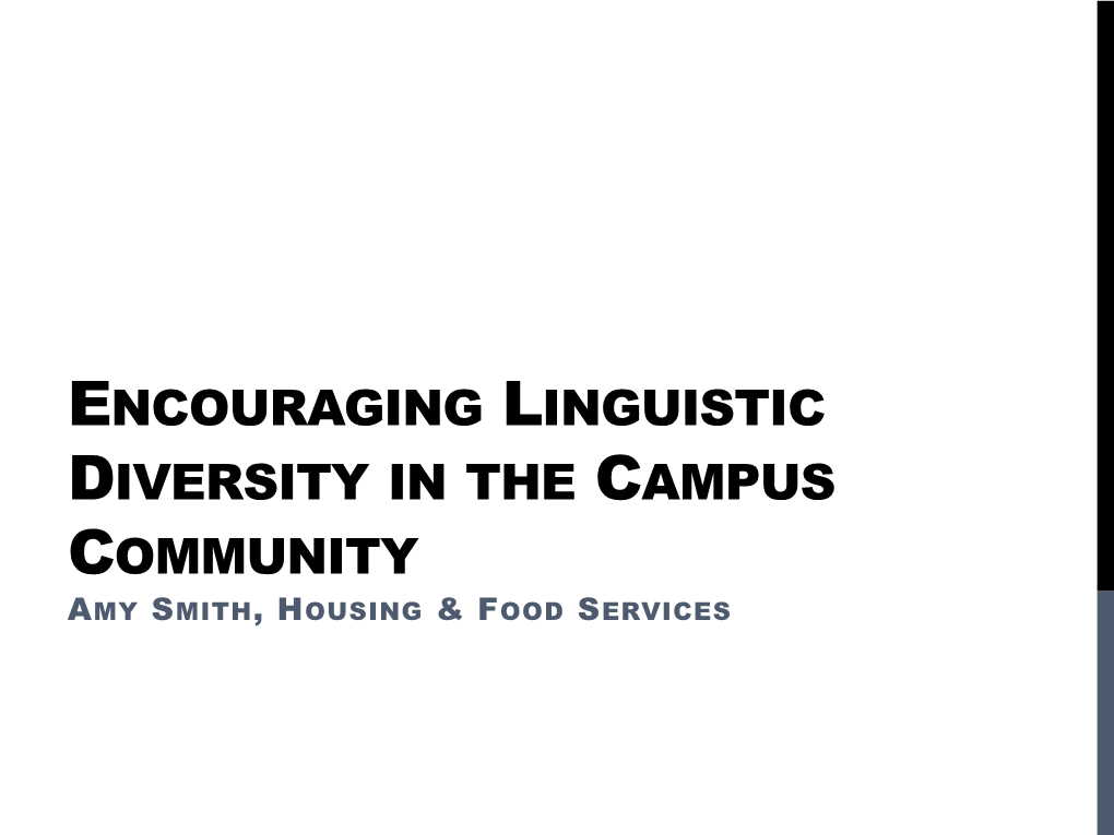 Encouraging Linguistic Diversity in the Campus Community