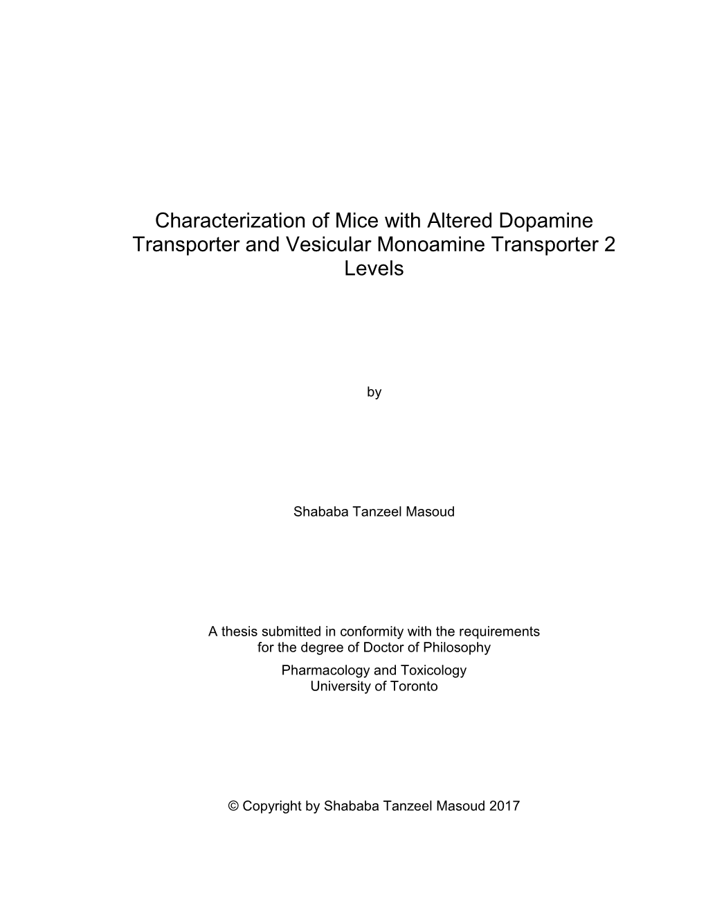 Characterization of Mice with Altered Dopamine Transporter and Vesicular Monoamine Transporter 2 Levels