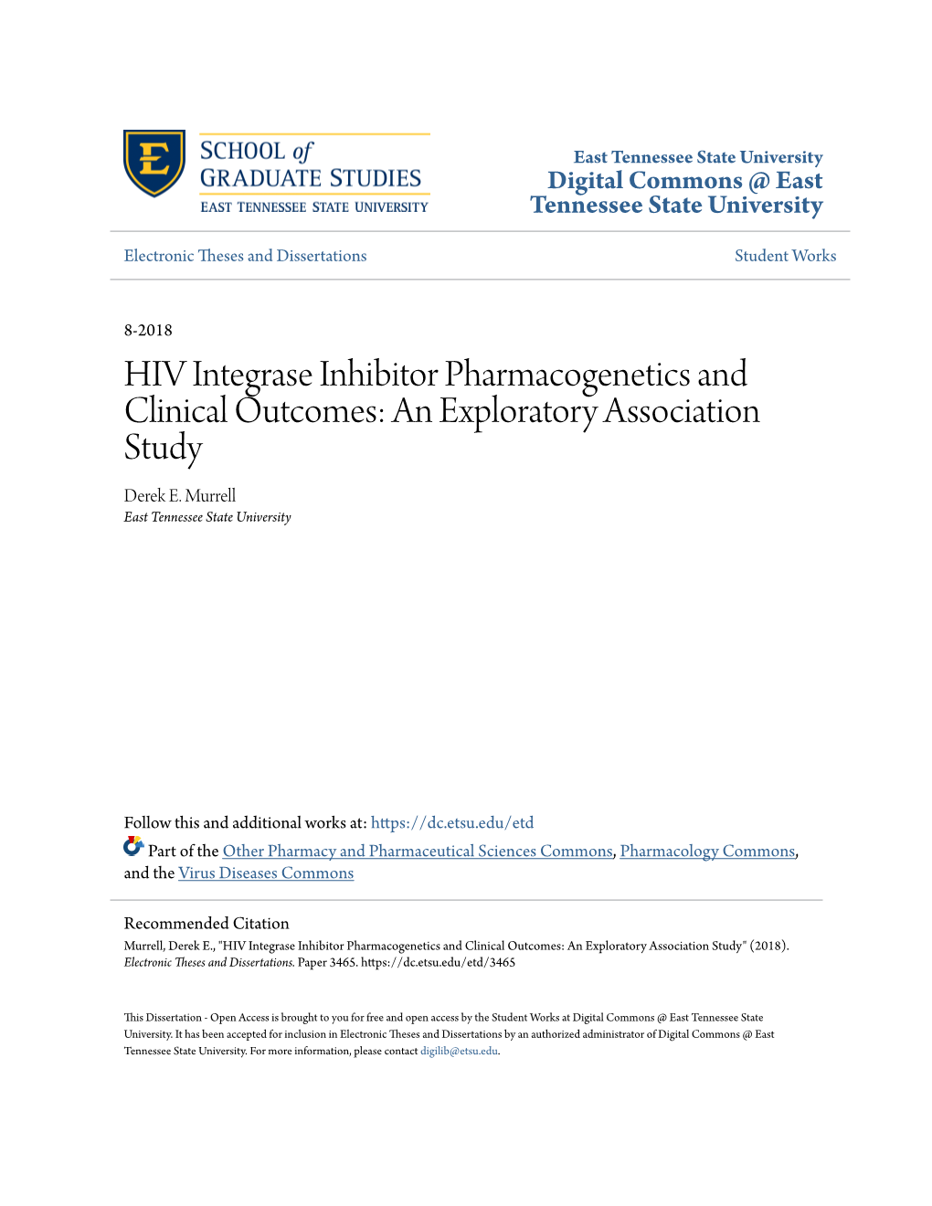 HIV Integrase Inhibitor Pharmacogenetics and Clinical Outcomes: an Exploratory Association Study Derek E