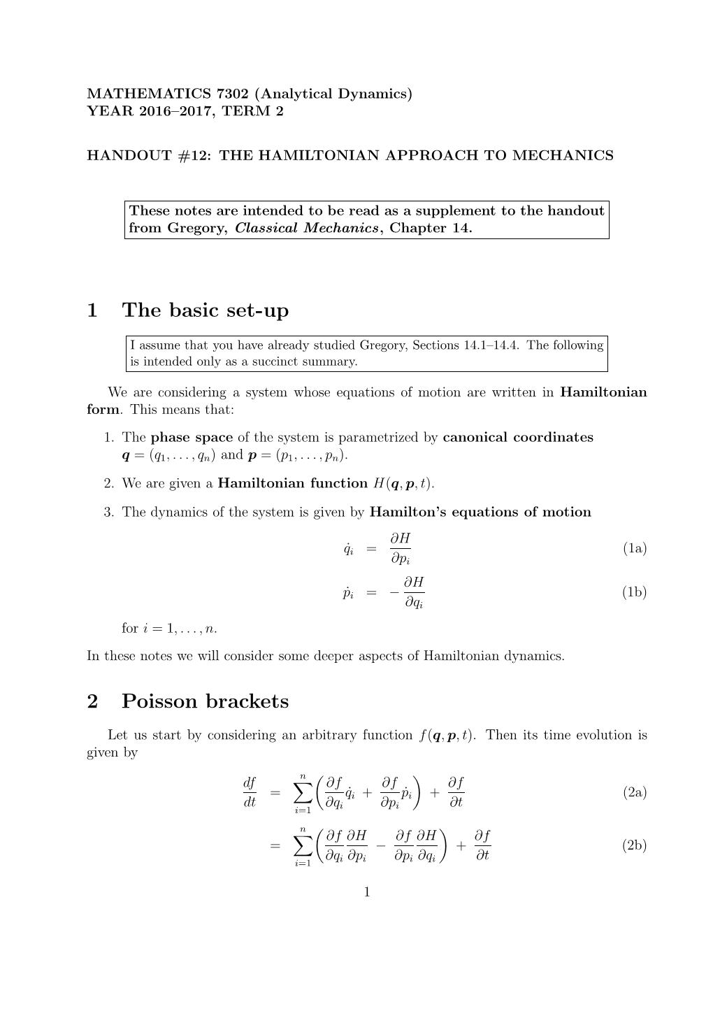 1 the Basic Set-Up 2 Poisson Brackets