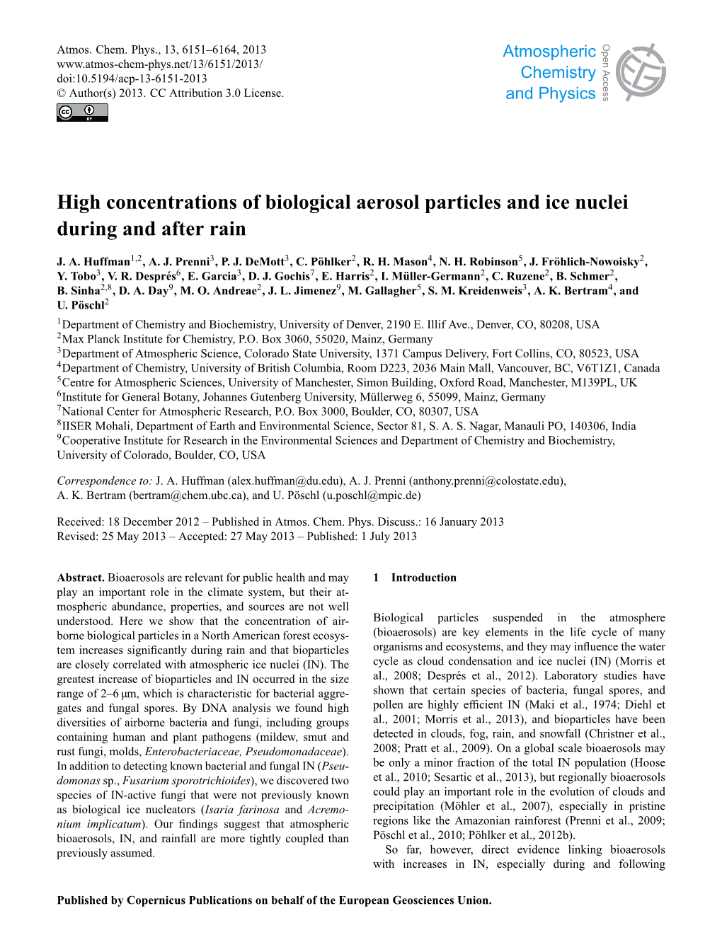 High Concentrations of Biological Aerosol Particles and Ice Nuclei Open Access During and After Rain Biogeosciences Biogeosciences Discussions J