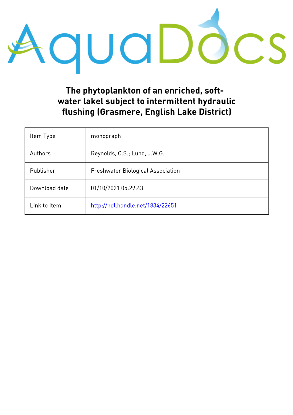 The Phytoplankton of an Enriched, Soft-Water Lake Subject to Intermittent Hydraulic Flushing