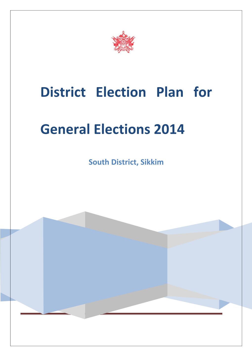 District Election Plan for General Elections 2014