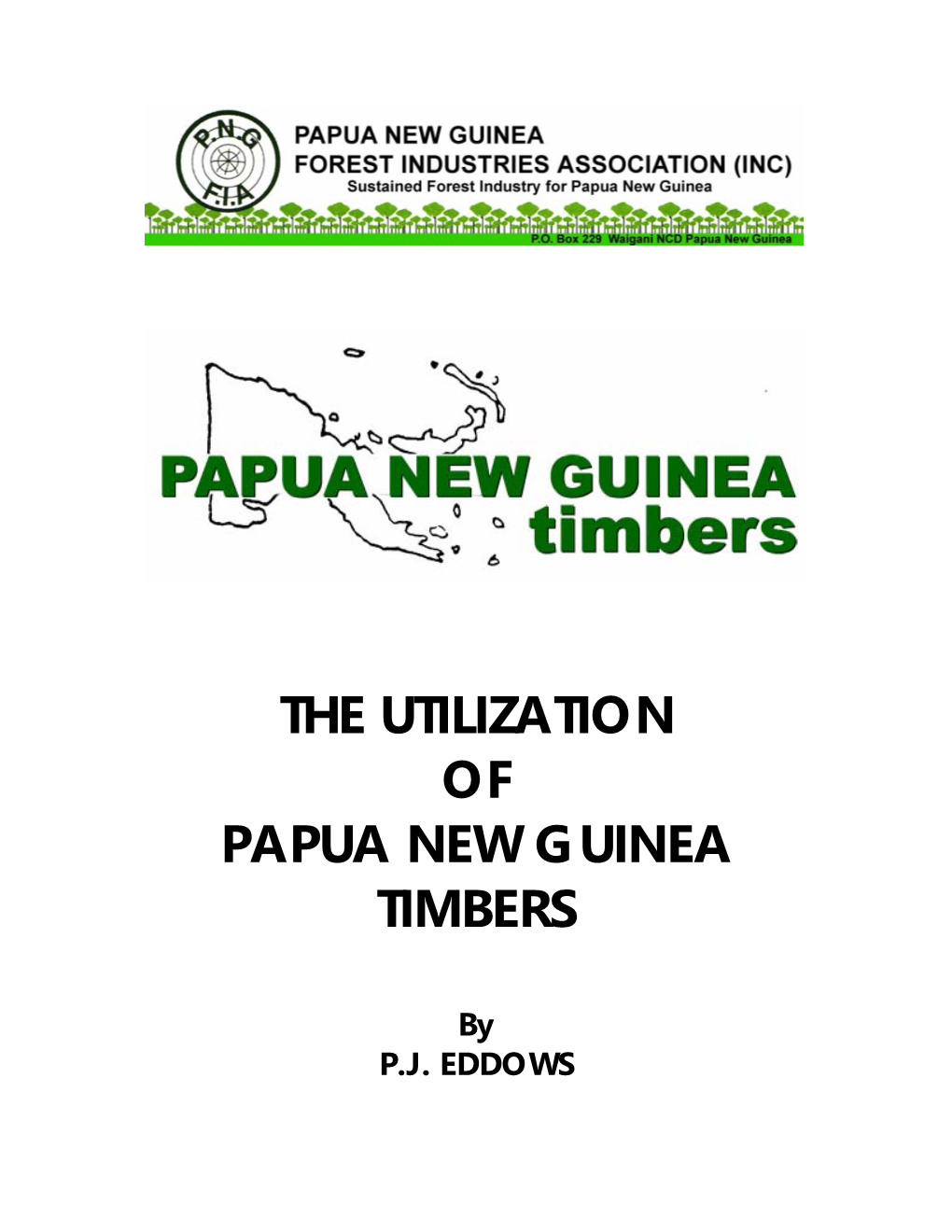 The Utilization of Papua New Guinea Timbers