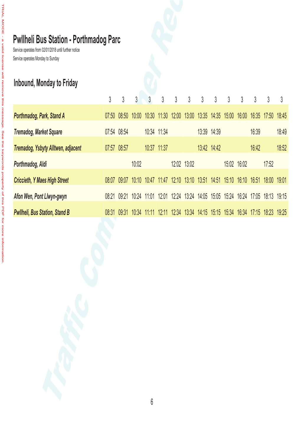 Pwllheli Bus Station - Porthmadog Parc Service Operates from 02/01/2018 Until Further Notice Service Operates Monday to Sunday