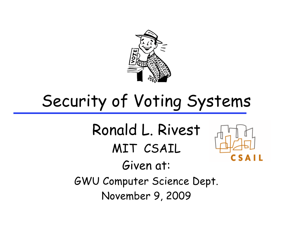 Security of Voting Systems Ronald L