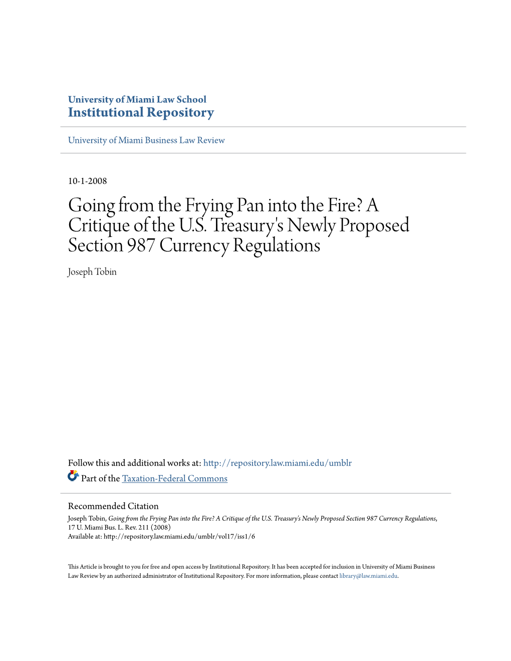 Going from the Frying Pan Into the Fire? a Critique of the U.S. Treasury's Newly Proposed Section 987 Currency Regulations Joseph Tobin