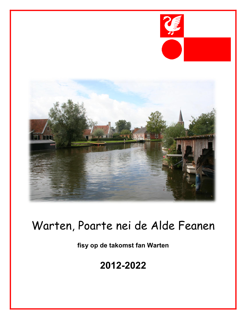 Warten, Poarte Nei De Alde Feanen