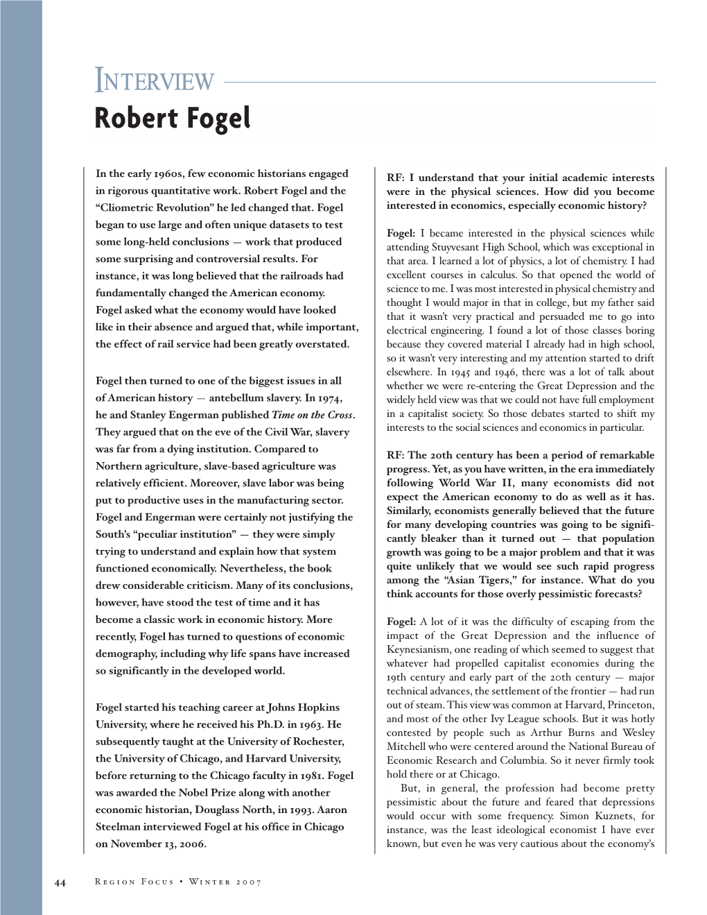 Robert Fogel Interview