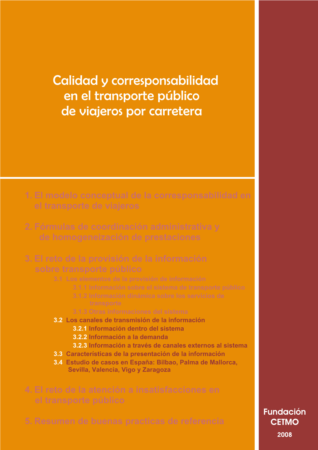 Calidad Y Corresponsabilidad En El Transporte Público De Viajeros Por Carretera