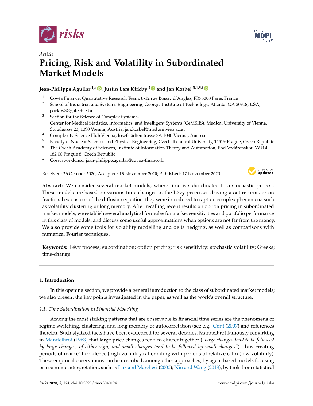 Pricing, Risk and Volatility in Subordinated Market Models