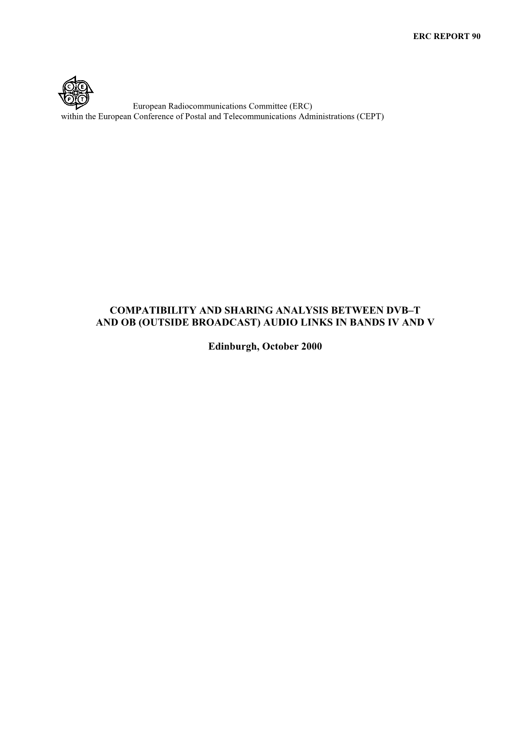 Compatibility and Sharing Analysis Between Dvb–T and Ob (Outside Broadcast) Audio Links in Bands Iv and V