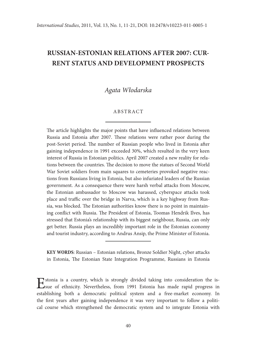 Russian-Estonian Relations After 2007: Cur- Rent Status and Development Prospects