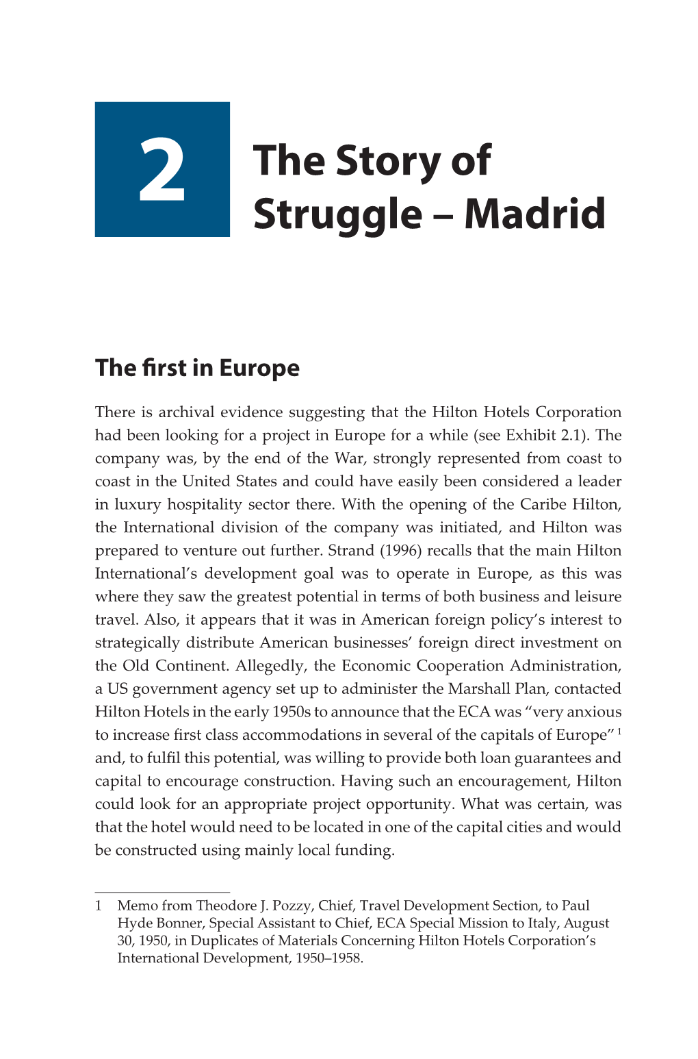 2 the Story of Struggle – Madrid