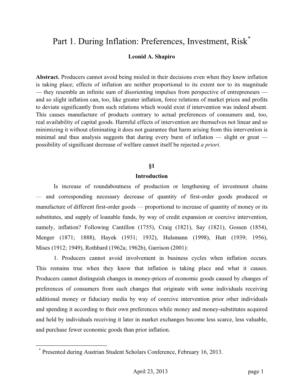 Part 1. During Inflation: Preferences, Investment, Risk*