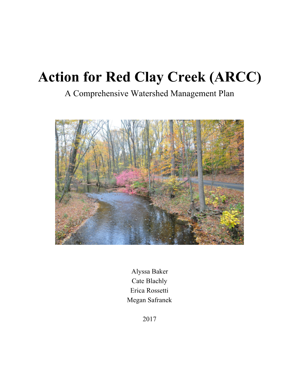Action for Red Clay Creek (ARCC) a Comprehensive Watershed Management Plan