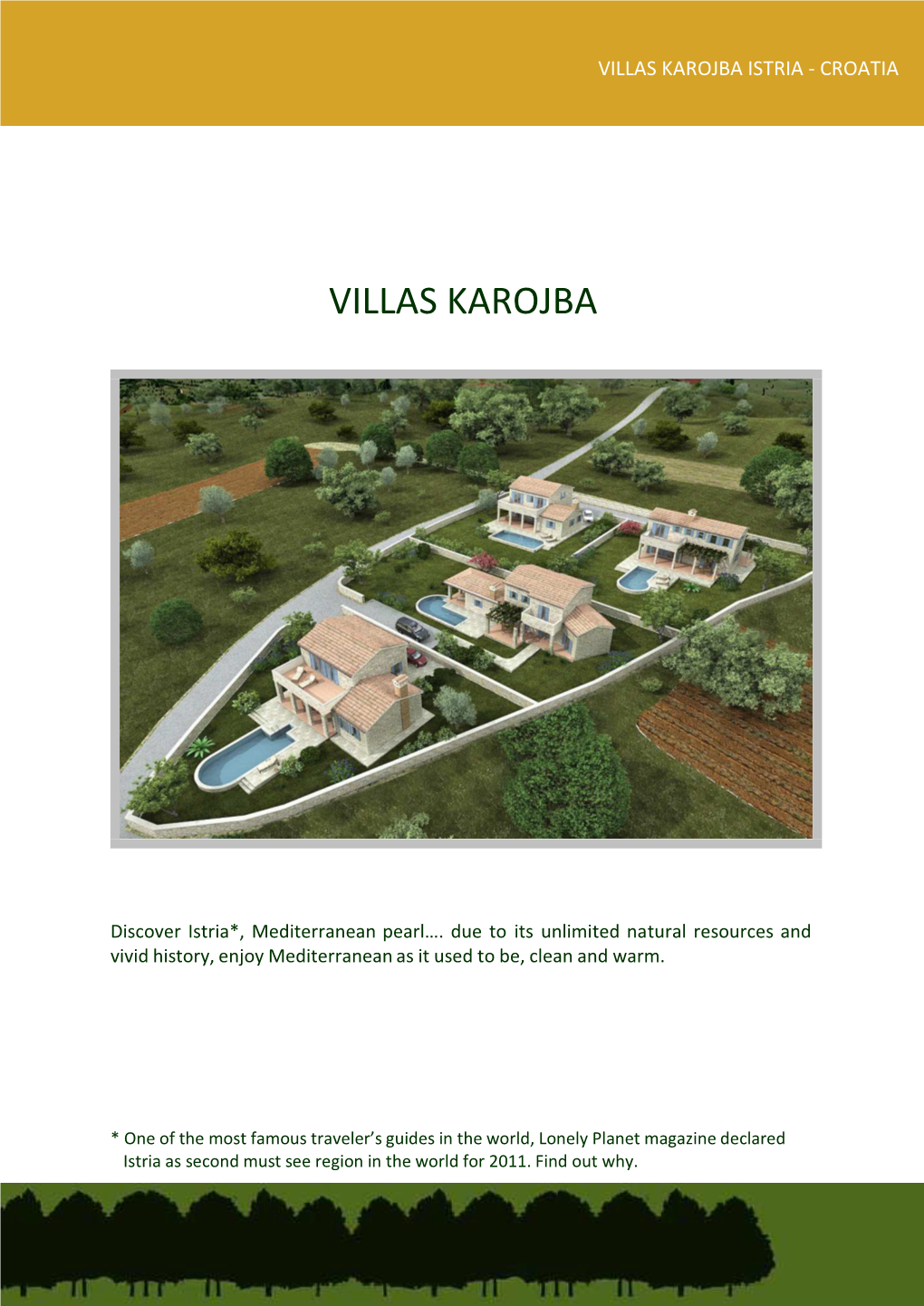 Villas Karojba Istria ‐ Croatia