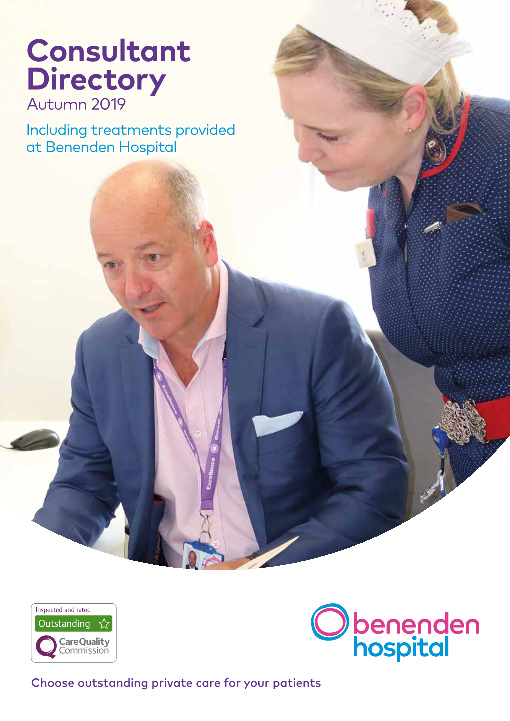 Consultant Directory Autumn 2019 Including Treatments Provided at Benenden Hospital