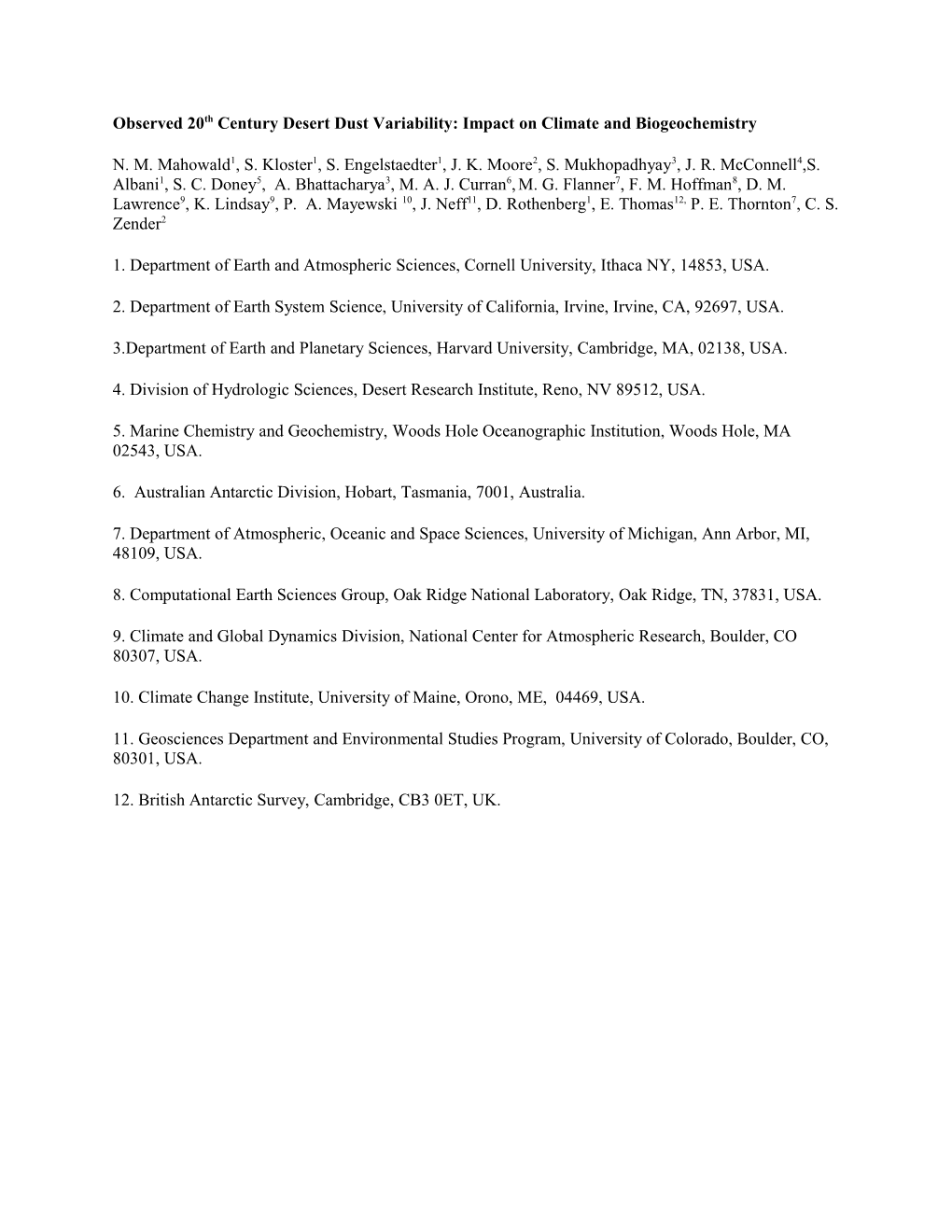 Observed 20Th Century Desert Dust Variability: Impact on Climate and Biogeochemistry