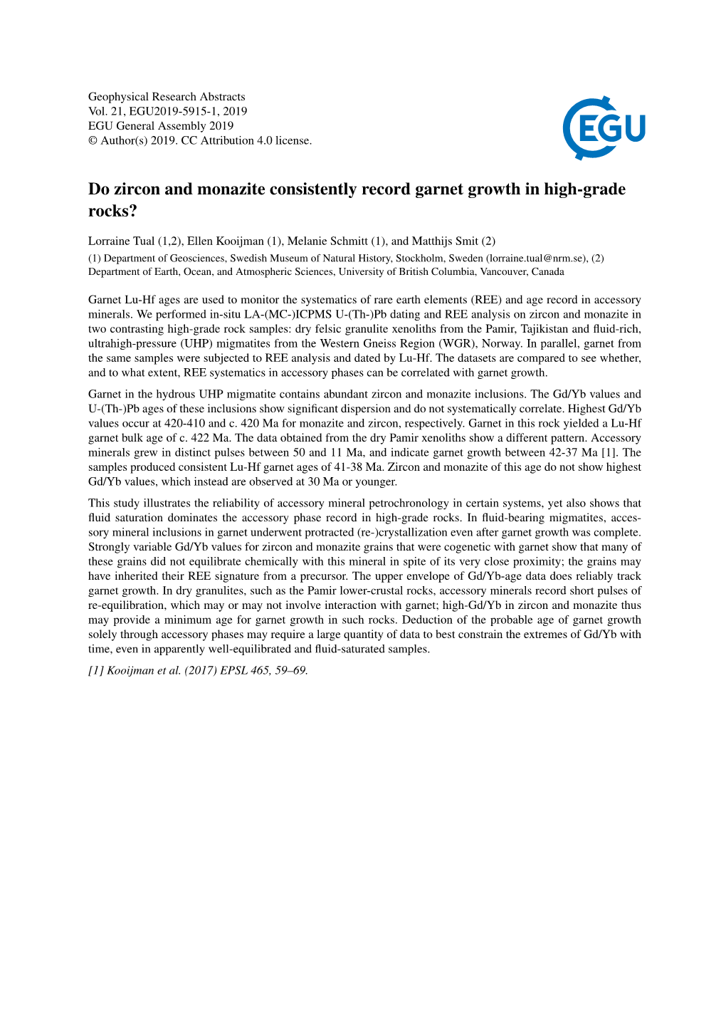 Do Zircon and Monazite Consistently Record Garnet Growth in High-Grade Rocks?