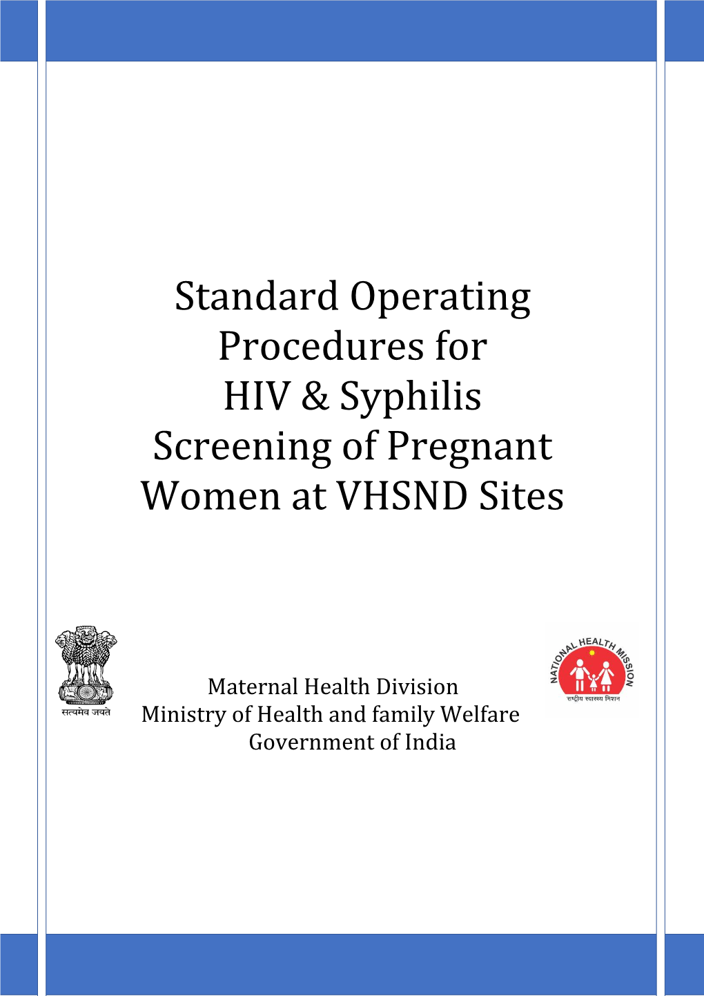 Standard Operating Procedures for HIV & Syphilis Screening Of