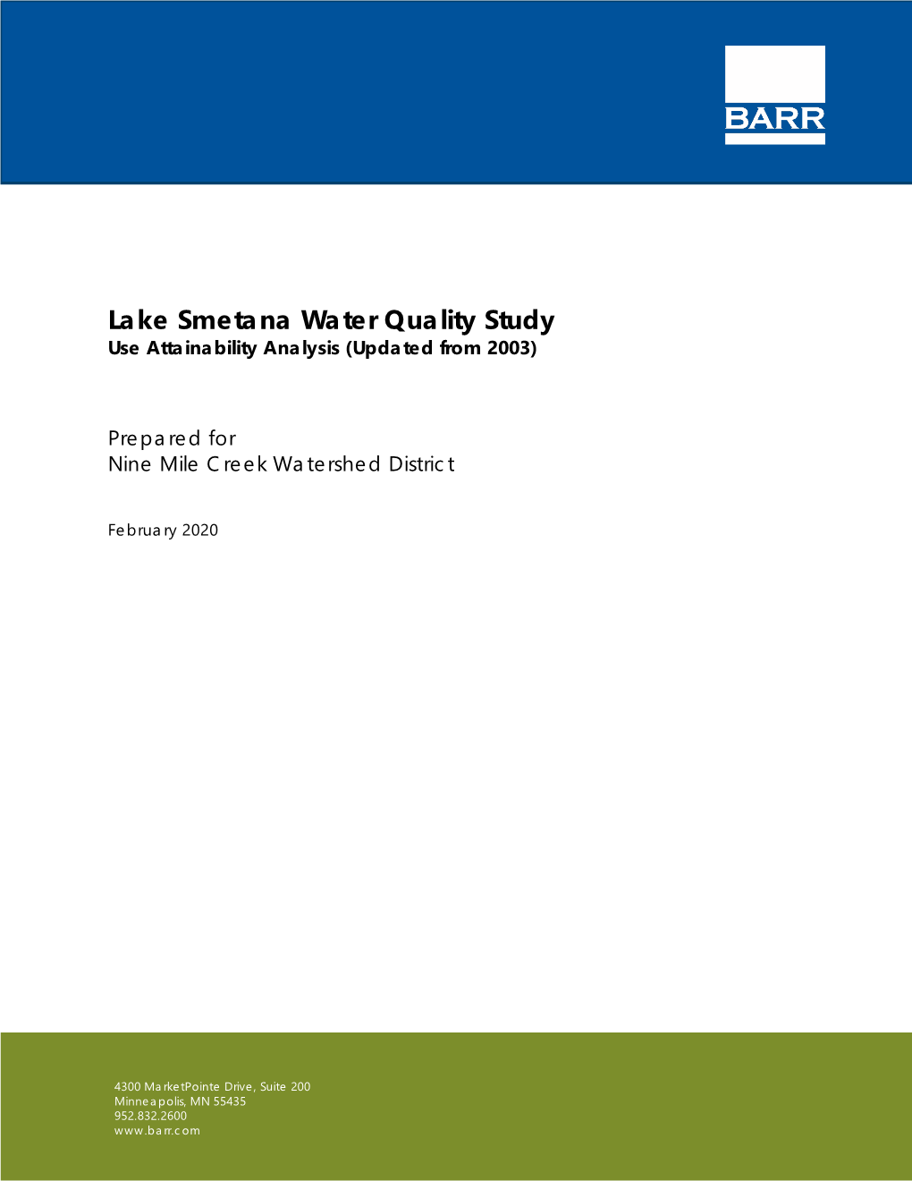 Lake Smetana Water Quality Study Use Attainability Analysis (Updated from 2003)