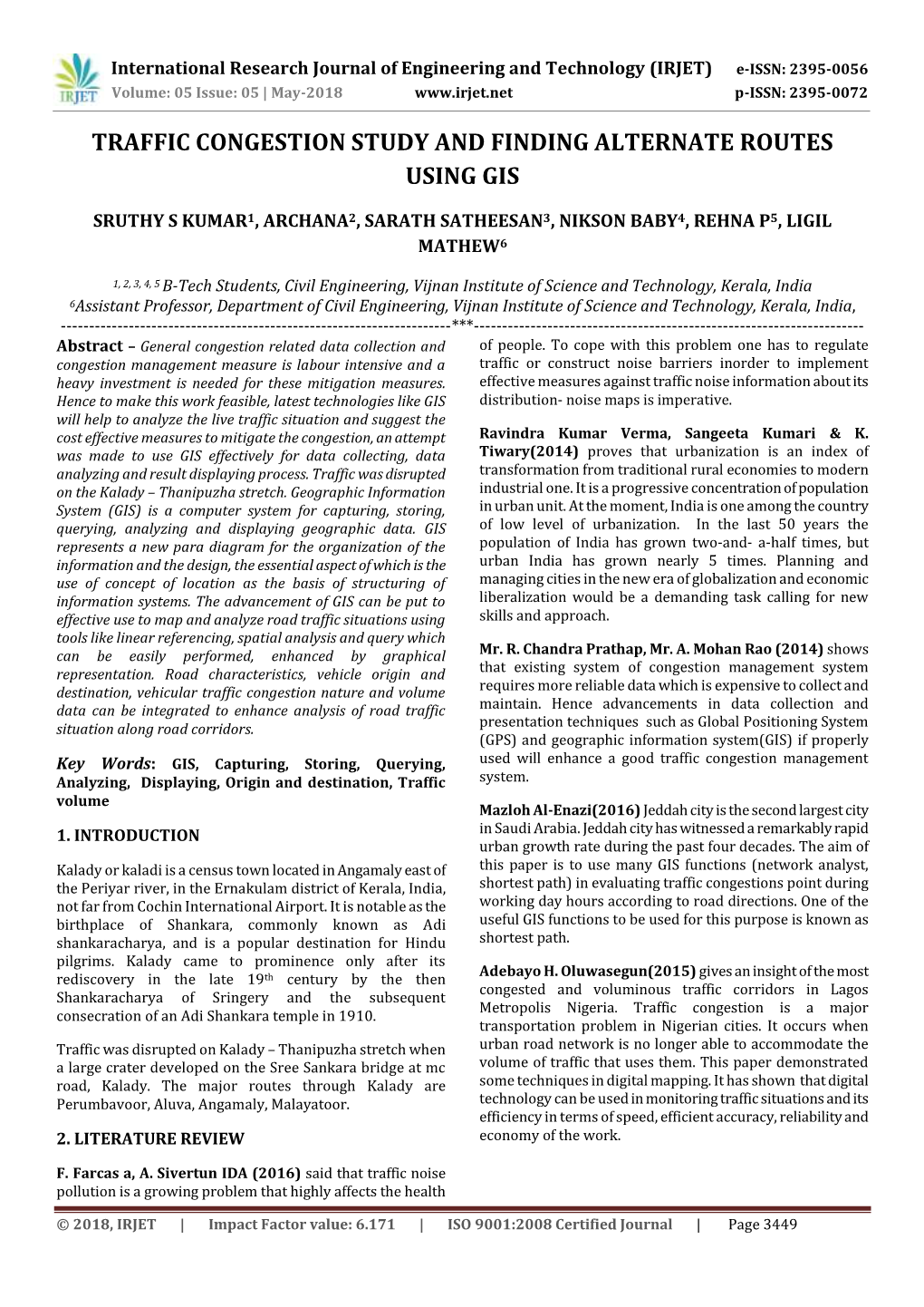 Traffic Congestion Study and Finding Alternate Routes Using Gis