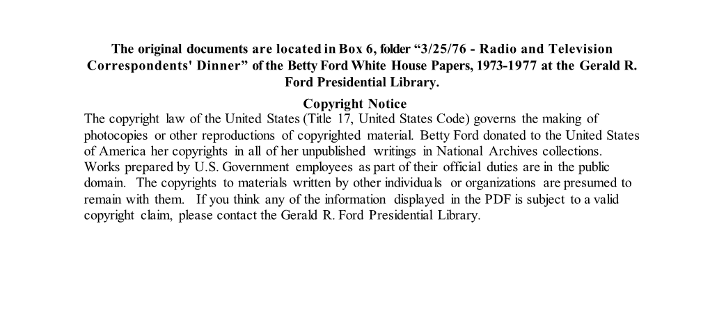 Radio and Television Correspondents' Dinner” of the Betty Ford White House Papers, 1973-1977 at the Gerald R