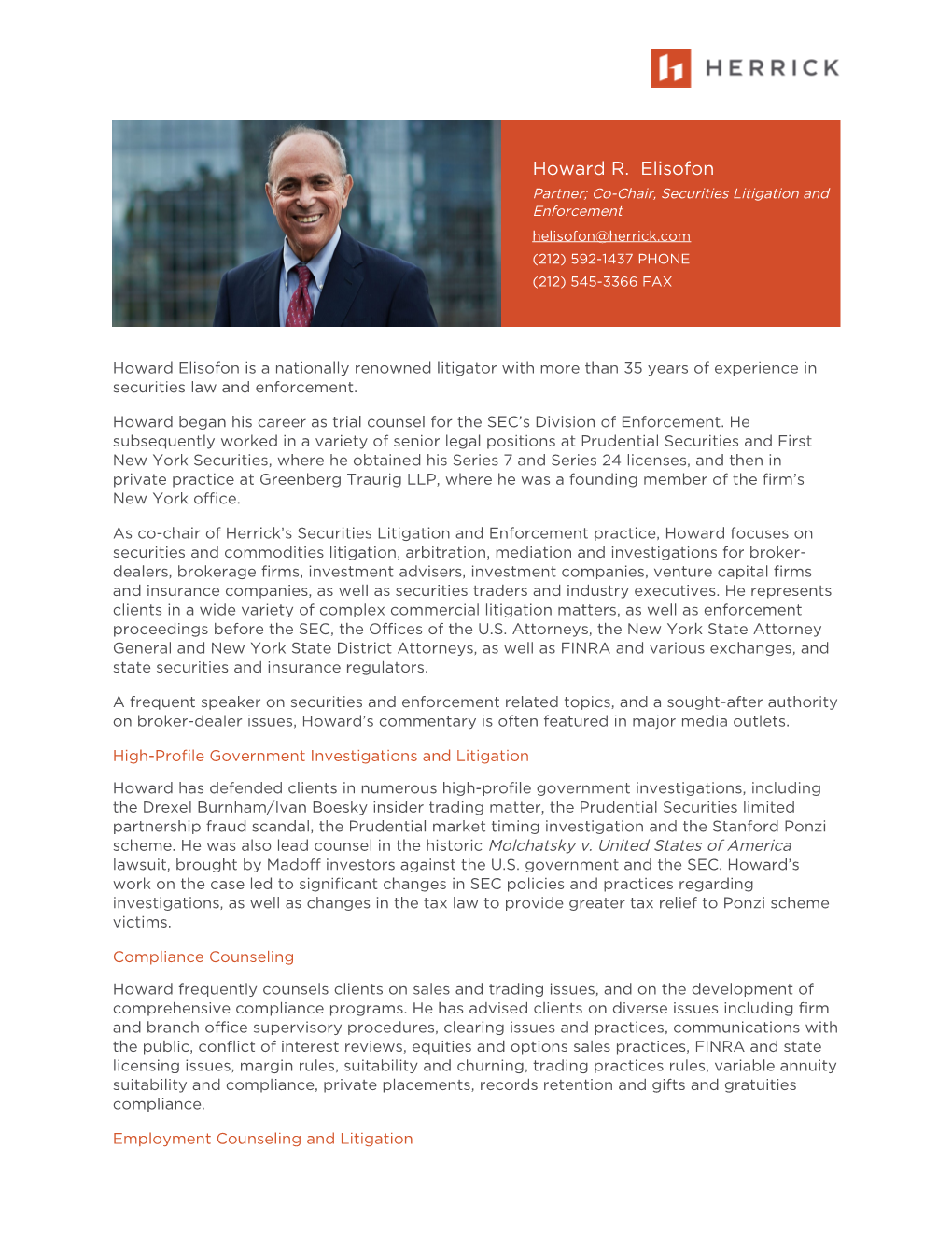 Howard R. Elisofon Partner; Co-Chair, Securities Litigation and Enforcement Helisofon@Herrick.Com (212) 592-1437 PHONE (212) 545-3366 FAX